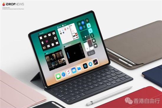 2018款iPad Pro传闻汇总:贵是肯定贵 不过很值